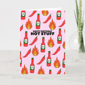 Happy Birthday Hot Stuff Card