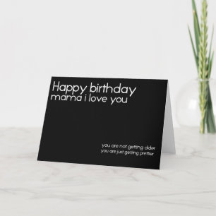 happy birthday i love you mama birthday card
