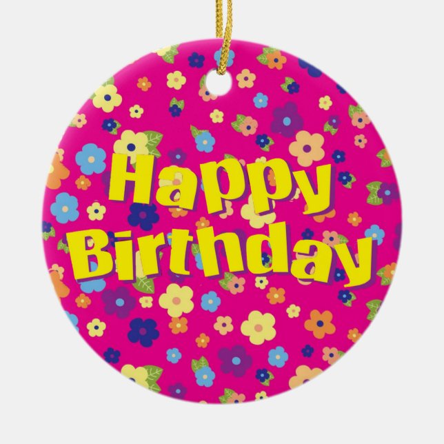 Happy Birthday in Flowers Ceramic Tree Decoration (Front)