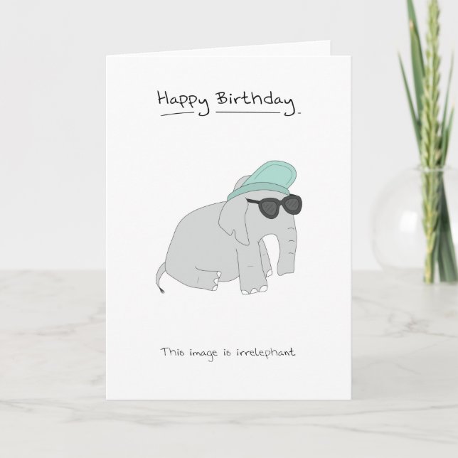 Happy Birthday - Irrelephant Card (Front)