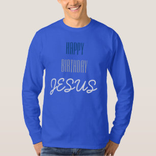 Happy Birthday JESUS - Blue, White, & Grey Modern T-Shirt