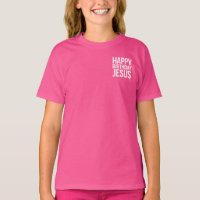Happy Birthday Jesus Celebration Apparel for All