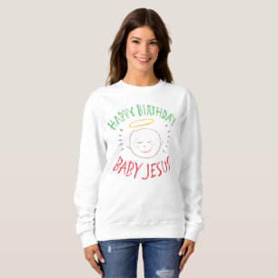 Happy Birthday Jesus Chalk Christian Christmas Sweatshirt