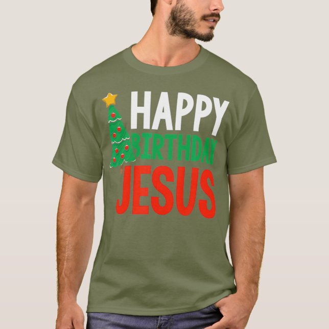 Happy Birthday Jesus Christian Christmas Holiday T-Shirt (Front)