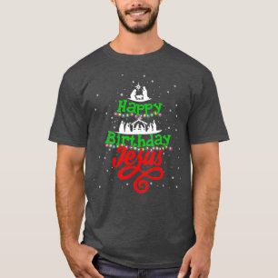 Happy Birthday Jesus Gift Christmas Happy Xmas T-Shirt