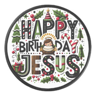 Happy Birthday Jesus Hockey Puck