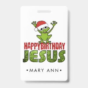 Happy Birthday Jesus ID Badge