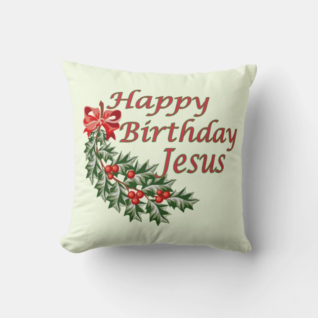 Happy Birthday Jesus Pillow (Front)