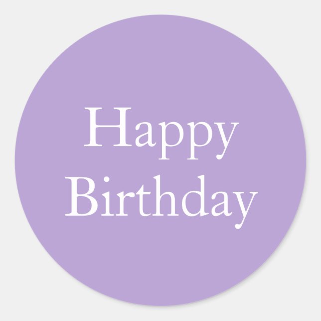 Happy Birthday Lavender Purple Custom Colour 2025 Classic Round Sticker (Front)