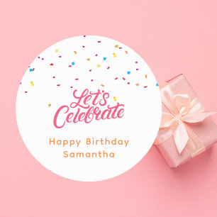 Happy Birthday Let's Celebrate Colourful Classic Round Sticker