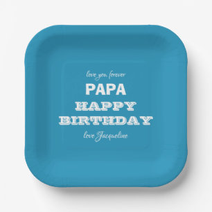 Happy Birthday Love You Forever PAPA Name Script Paper Plate