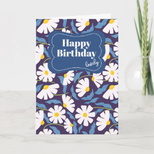 Happy Birthday Lovely – Blue and White Floral Card