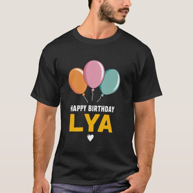 Happy Birthday Lya T-Shirt (Front)