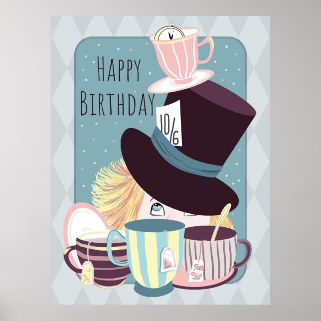Happy Birthday Mad Hatter Tea Party Poster (Front)