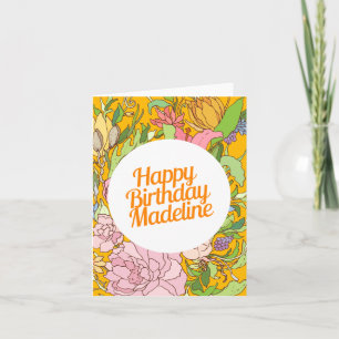 Happy Birthday Madeline Floral Birthday Card