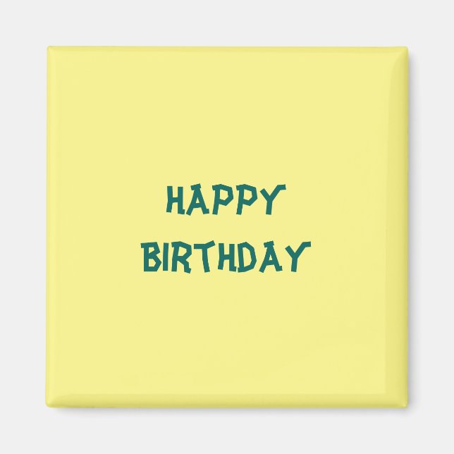 Happy Birthday Magnet (Front)