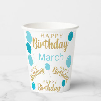 Happy birthday march birthdays Paper cup