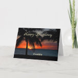 Happy Birthday Men Sunset Ocean Tropical Trees   Card<br><div class="desc">Happy Birthday Men Sunset Tropical Ocean Card has a brilliant orange glow sunset on the serene ocean. Replace information with yours and give to that special person in your life. Photograph by Denise Bennerson,  photographer</div>