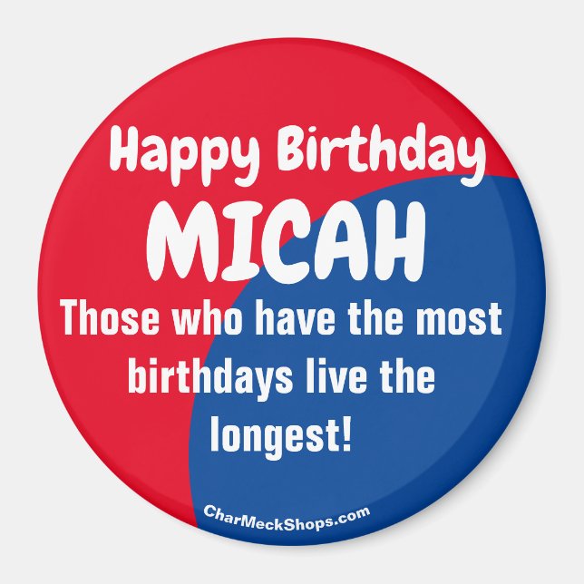 Happy Birthday MICAH red/blue magnet (Front)