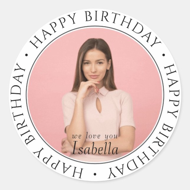Happy Birthday Modern Simple Custom Photo Classic  Round Sticker (Front)