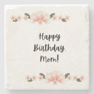 Happy Birthday, Mom Stone Coaster