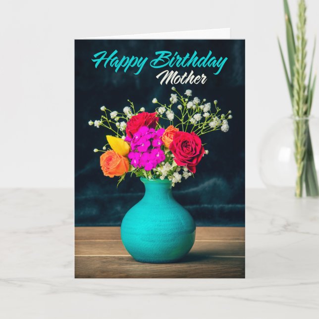 Happy Birthday Mother Beautiful Flower Arrangement Holiday Card (Front)