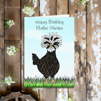 Happy Birthday Mother Clucker Funny Chicken Card