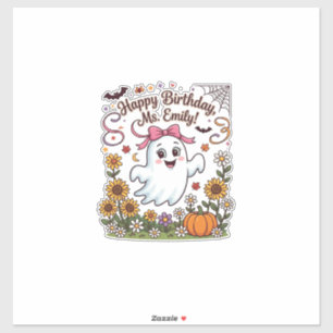 Happy Birthday Ms Emily Halloween Ghost Pumpkin Su