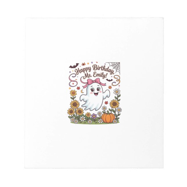 Happy Birthday Ms Emily Halloween Ghost Pumpkin Su Notepad (Front)