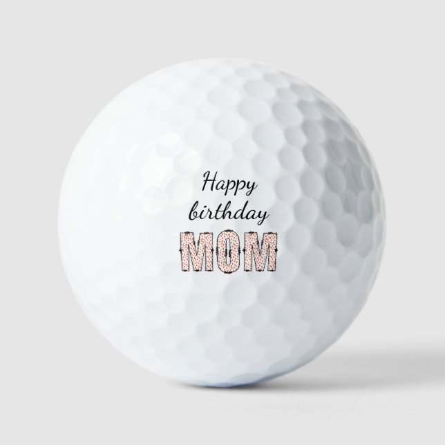 Happy birthday mum  golf balls (Front)