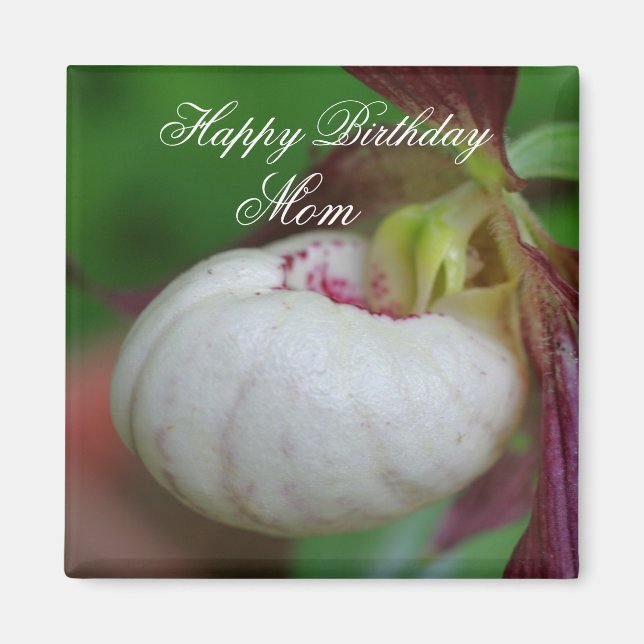 Happy Birthday Mum Lady Slipper Orchid Flower Magnet (Front)