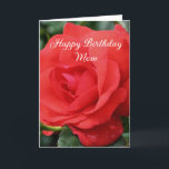 Happy Birthday Mum Red Rose Flower  Card<br><div class="desc">Mum - For all that you've done, for all you're yet to do, Thank You Mum, I Love You Birthday Card with a pretty red rose in full bloom with lingering raindrops flower photography by Susan. You can change or add any text you like. This image is available on many...</div>