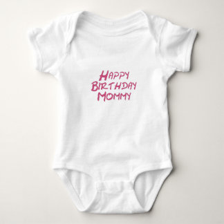 Happy Birthday Mummy Baby Bodysuit