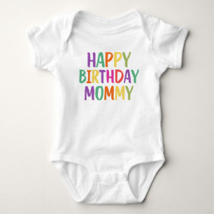 Happy Birthday Mummy Baby Bodysuit