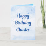 Happy birthday my love blue theme for him holiday card<br><div class="desc">The perfect card for wishing your beloved a happy birthday, this customisable item features a blue watercolor background with "Happy Birthday Charles" written in cursive blue font. The inside of the card has a warm and loving message. Great birthday card for your husband, boyfriend, fiancé, etc. Personalise yours today! Image...</div>
