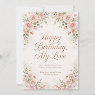 Happy Birthday My Love Romantic Greeting Card