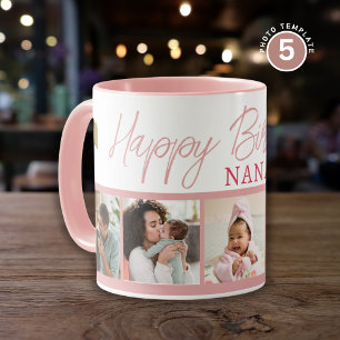 Happy Birthday Nana 5 Photo Collage Pink Mug