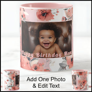 Happy Birthday New Mom Photo Cute Pink Floral 009 Mug