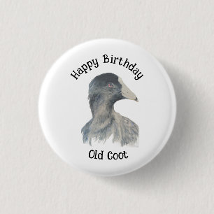 Happy Birthday Old Coot Over the Hill, Humour 3 Cm Round Badge