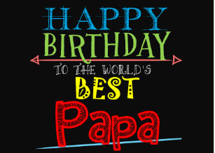 Happy Birthday Papa Gifts On Zazzle Nz