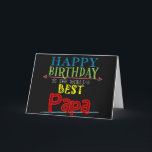 Happy Birthday Papa Card Grandfather Alternative<br><div class="desc">Your grandpa has a special name and you want him to feel special on his birthday. This Papa birthday card lets your grandfather know he is the world's best! Use the suggested text or customise the message for a truly personalised card for Papa.</div>