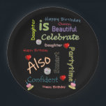 Happy Birthday Paper Plates Daughter<br><div class="desc">Happy Birthday Paper Plates</div>