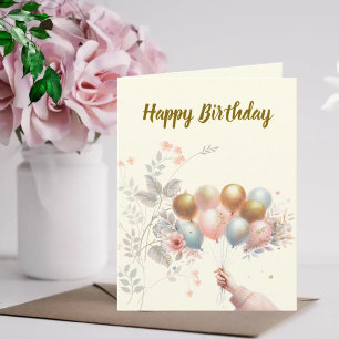 Happy Birthday - Pastel Floral-Gold Baloons Card