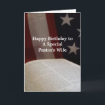 Happy Birthday PASTOR's Wife- BF Card<br><div class="desc">Open Bible with Flag backdrop Greets Pastor's Wife with Happy Birthday Wishes.  Scripture and Verse inside.</div>