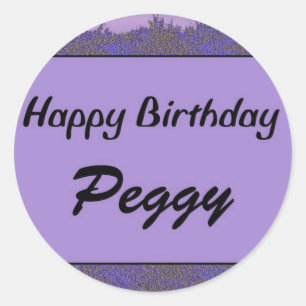 Happy Birthday Peggy Classic Round Sticker