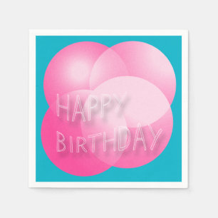 Happy Birthday Pink Bubbles choose Background Napkin