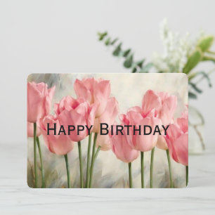 Happy Birthday Pink Tulips Holiday Card