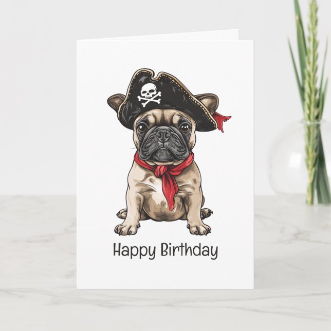 Happy Birthday Pirate French Bulldog Card (Front)