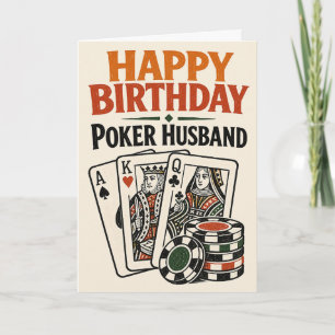 Happy Birthday Poker Husband Card