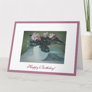 Happy birthday pretty pink violets floral fine art card
